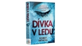 Dívka v ledu – Robert Bryndza